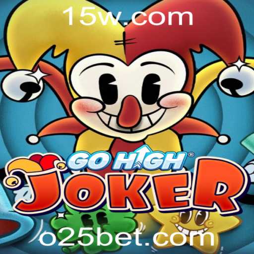 Descubra o Mundo do GoHighJoker e a Estratégia 25bet